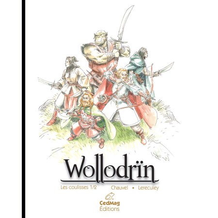 Les Coulisses Wollodrïn - tome 1