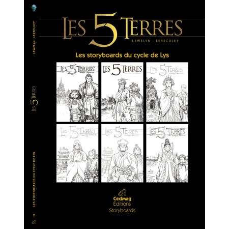 Les 5 Terres, les Storyboards du cycle de Lys