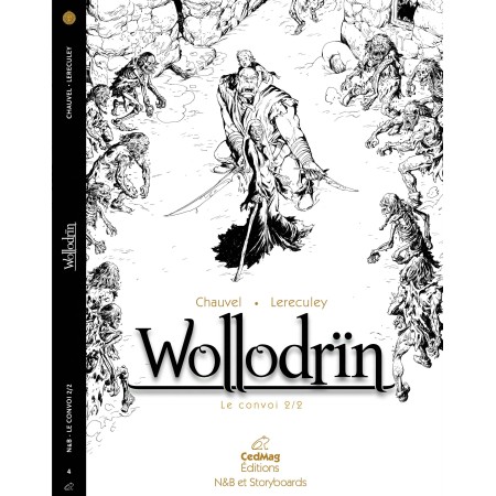 Wollodrïn T4, N&B et Storyboards